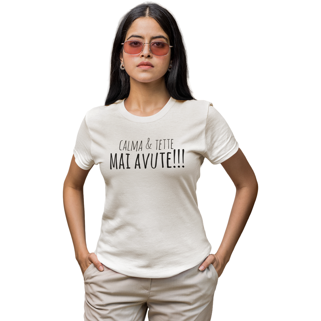 T-Shirt "Calma e Tette Mai avute"