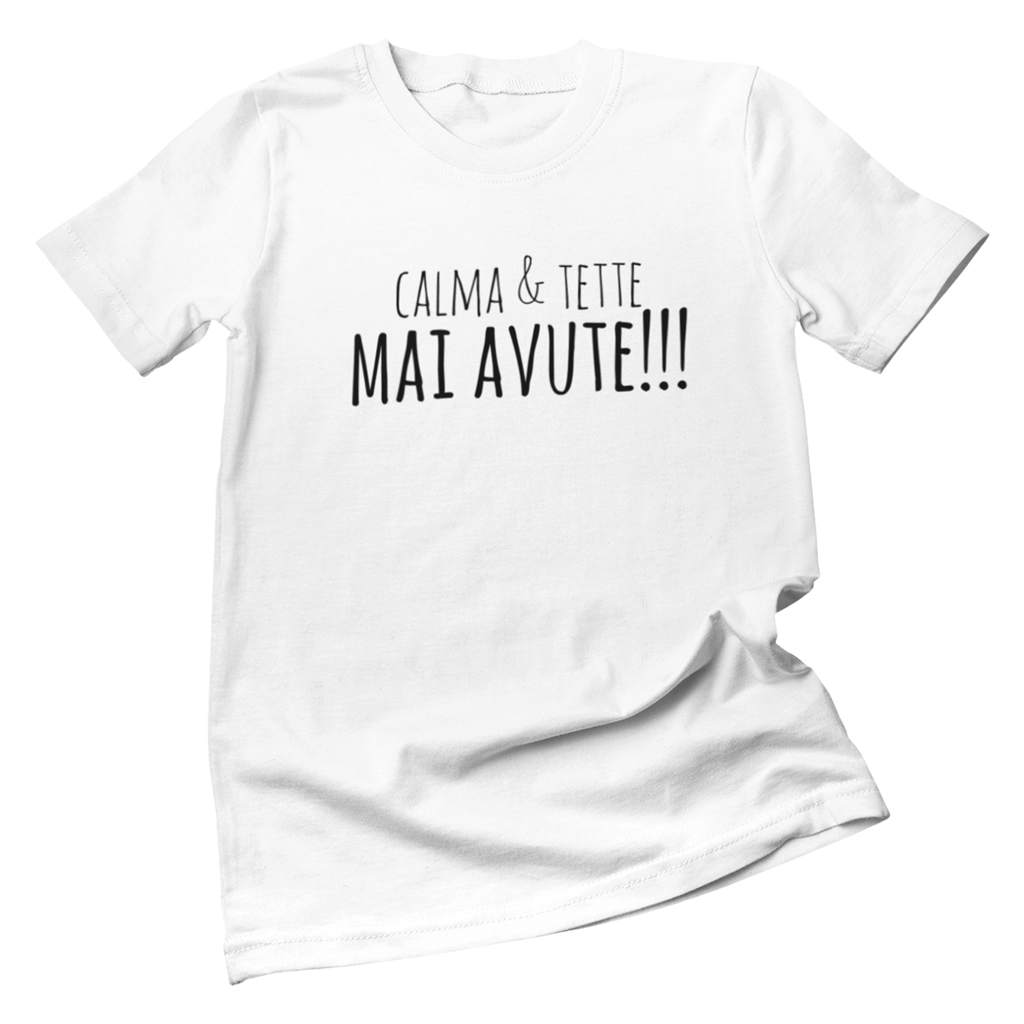 T-Shirt "Calma e Tette Mai avute"