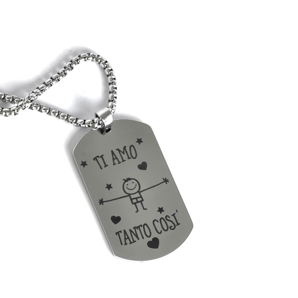 Collana con Piastrina in Acciaio – "Ti Amo Tanto Così"